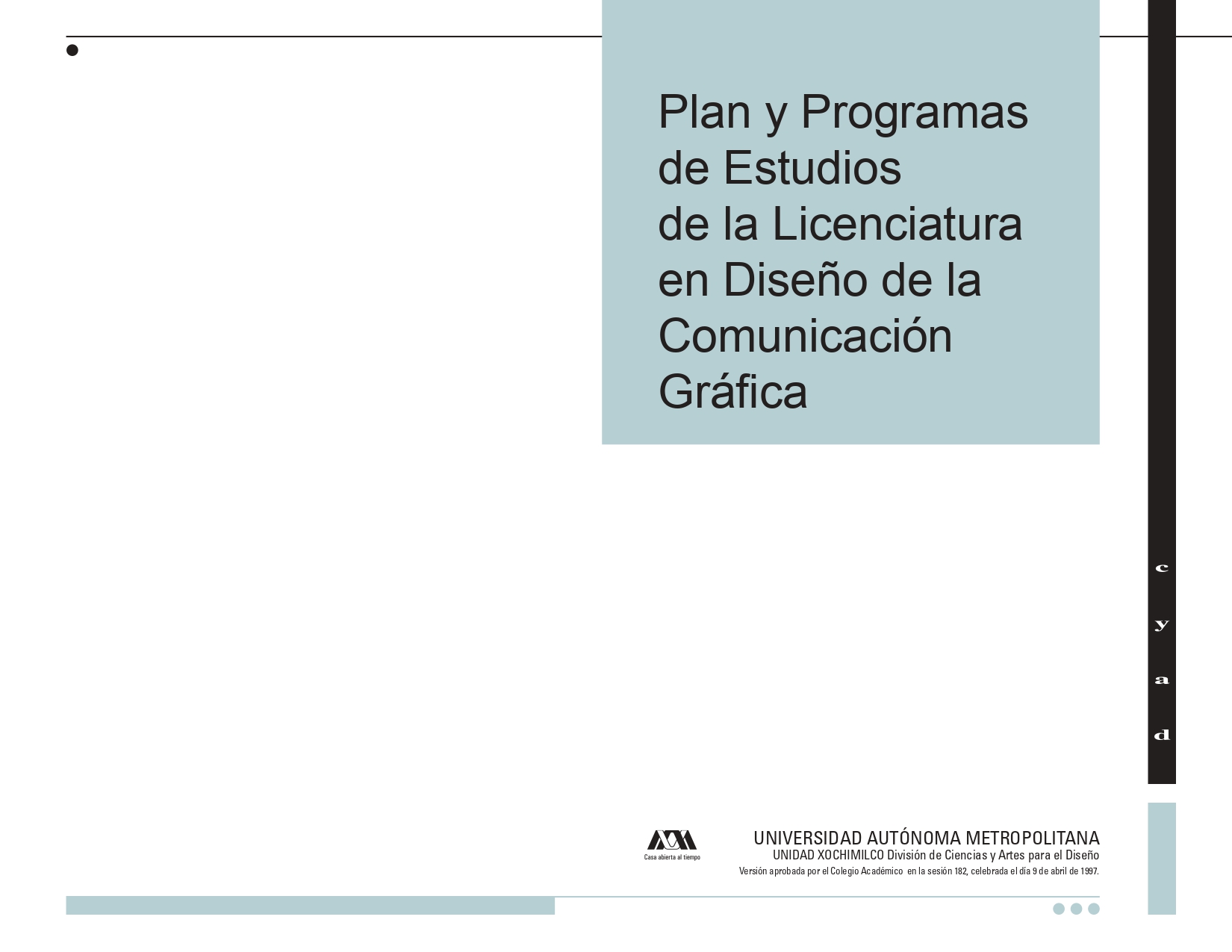 Plan y programa de estudios de la licenciatura en DCG